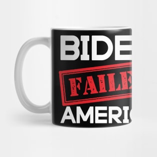 Biden failed America Mug